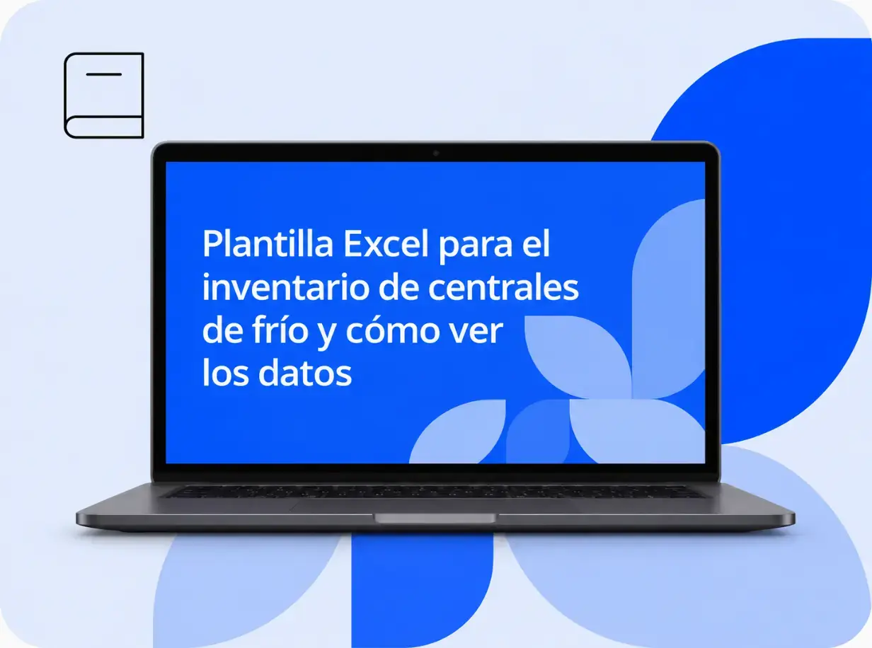Plantilla Excel de EcoMT para el inventario de centrales de frío y la consulta de sus datos.